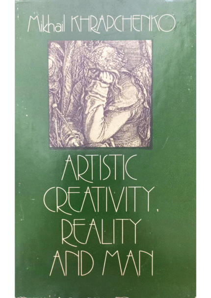 Artistic Creativity Reality and Man