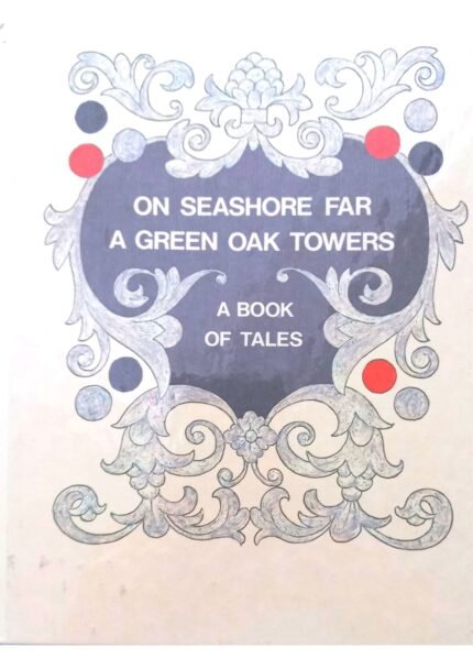 One Seashore Far A Green Oak Towers