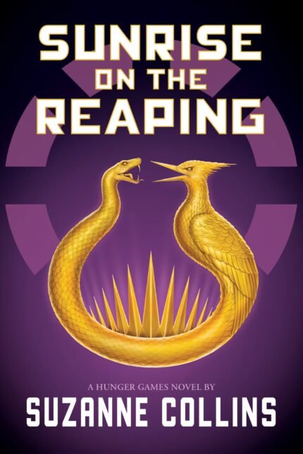 Sunrise on the Reaping by Suzanne Collins