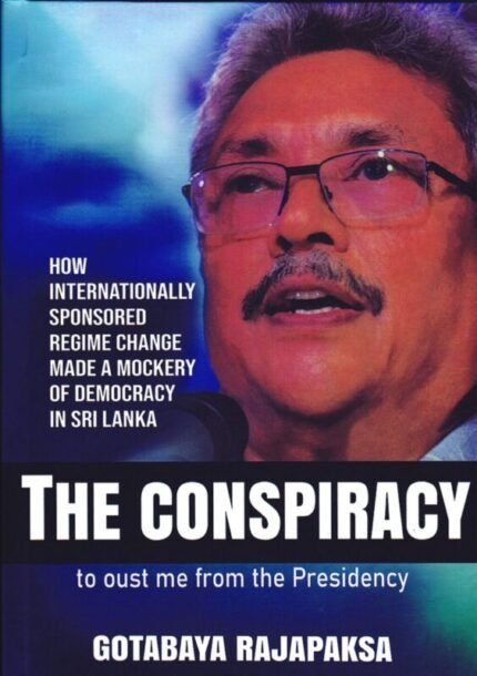 The Conspiracy – Gotabaya Rajapaksha