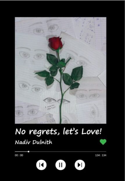 No regrets, Let’s Love!