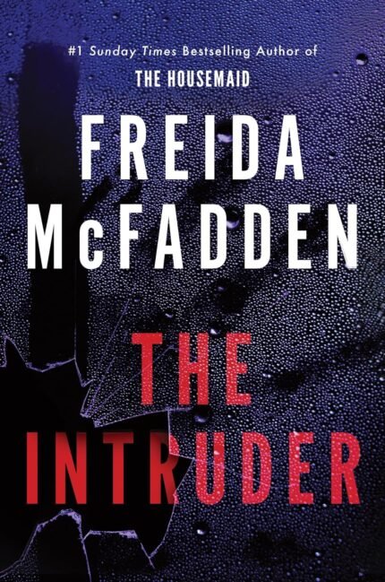 The Intruder by Freida McFadden